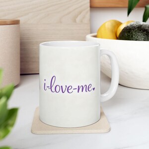 Self Love Mug i-love-me Affirmation Coffee Cup, Minimal Ceramic Gift for Mindful Mornings 15 Fluid ounces