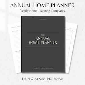 May include: A dark gray "Annual Home Planner" with the text "Yearly Home-Planning Templates" and "Instant Digital Download". The planner includes pages for home organization and is available in Letter and A4 sizes.