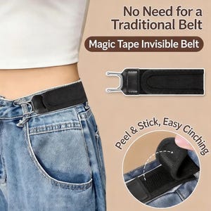 Può includere: Una cintura in tessuto nero con gancio in metallo, indossata su jeans blu. L'immagine include il testo: No Need for a Traditional Belt, Magic Tape Invisible Belt e Peel & Stick, Easy Cinching, che mostra il meccanismo a gancio e velcro.