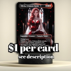 May include: A trading card featuring "Olivia, Crimson Bride." The card depicts a woman in a red dress with a bouquet, set against a dark, gothic background. Text includes "Legendary Creature - Vampire Noble" and card abilities.