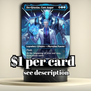 May include: A Magic: The Gathering card featuring Jin-Gitaxias, Core Augur. The card has a blue and white color scheme with a futuristic design. Text on the card includes "Legendary Creature - Phyrexian Praetor" and game instructions. The text "$1 per card see description" is also present.