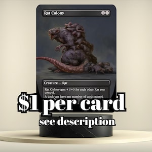 May include: A Magic: The Gathering card titled "Rat Colony" featuring a detailed illustration of a large rat with smaller rats on its back. The card text includes "Creature - Rat" and other game details. The text "$1 per card see description" is also present.