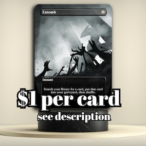 May include: A black and white fantasy card with the title "Entomb" at the top. The card features a dark illustration of hands reaching up from a shadowy area. The text "Instant" is also visible.