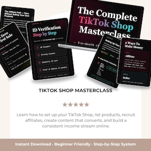 May include: A digital course titled The Complete TikTok Shop Masterclass displayed on a laptop and multiple tablets. The screens show modules on ID verification, affiliate strategies, and seller setup with text overlays and a five-star rating graphic.