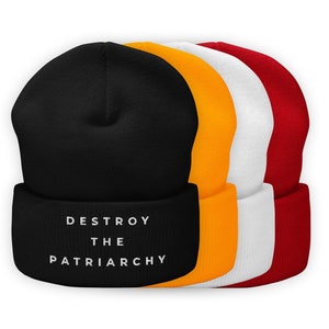 Embroidered Destroy the Patriarchy Beanie | Feminist Beanie | Feminist Gifts | Feminist Hat | Girl Power | Equality | Feminism