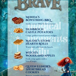 May include: A menu titled BRAVE featuring five food items: Merida's Bowstring BBQ, Dunbroch Castle Potatoes, Maudie's Stone Hearth Rolls, Witch's Woodland Apples, and Queen Elinor's Shortbread Cookies, with an illustration of a girl with red hair.