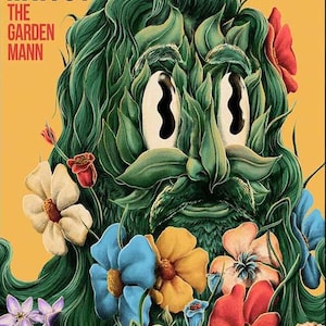 May include: Poster art featuring a stylized illustration of a face composed of green foliage and colorful flowers. The face has large, oval eyes and a green beard. The text "MT. JOY" and "THE GARDEN MANN" are printed in black and red.