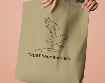 Trust Your Instincts Tote Bag, Motivational Tote Bag, Inspirational Gift, Positive Mindset Tote, Self Growth Gift, Minimalist Eagle Tote Bag