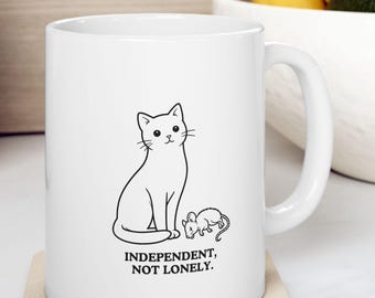 Tazza personalizzabile con nome, Indipendente ma non solo, Regalo per l'amor proprio, Tazza con gatto, Tazza con affermazione di indipendenza, Regalo per la consapevolezza della salute mentale