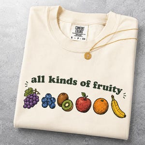 Funny Fruit Shirt, All Kinds of Fruity Tee, Colorful Fruit Graphic T-Shirt, Cute Retro Summer Shirt, Fruit Lover Gift image 5