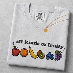 Funny Fruit Shirt, All Kinds of Fruity Tee, Colorful Fruit Graphic T-Shirt, Cute Retro Summer Shirt, Fruit Lover Gift image 6
