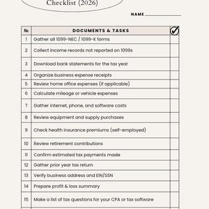 May include: A beige checklist titled "Self-Employed Tax Prep Checklist (2026)" with a list of tax preparation tasks. The checklist includes gathering forms, collecting records, and reviewing expenses. The document has a space for a name and a disclaimer.