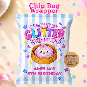 May include: A chip bag wrapper featuring light blue and white vertical stripes, decorated with colorful stars. The text reads YOU'RE A GLITTER DUMPLING and AMELIA'S 6TH BIRTHDAY, with a central illustration of a smiling dumpling in a bamboo steamer.