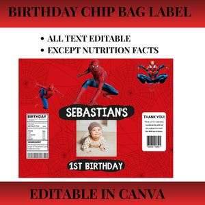 May include: A red rectangular birthday chip bag label featuring Spider-Man graphics, a central photo of a baby, and text including "SEBASTIAN'S 1ST BIRTHDAY," "BIRTHDAY," and "THANK YOU!" with a nutrition facts panel and barcode on a web background.
