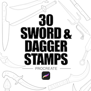 May include: Black and white line art of various swords and daggers. The text "30 SWORD & DAGGER STAMPS" is displayed in large, bold, black letters. The word "PROCREATE" is below the text, along with the Procreate app logo.