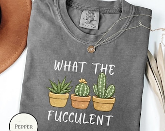 Chemise cactus sarcastique, t-shirt What The Fucculent, chemise succulente, cadeau pour amoureux des plantes succulentes, t-shirts graphiques succulents rigolos, chemise plante rigolote