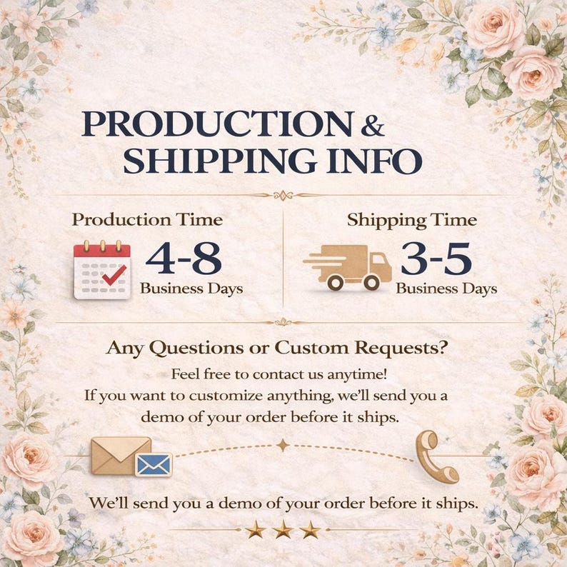 K&ouml;nnte beinhalten: Eine cremefarbene Grafik mit dem Text &bdquo;PRODUCTION & SHIPPING INFO&ldquo;. Sie enth&auml;lt Produktions- und Versandzeiten sowie einen Aufruf zur Kontaktaufnahme mit dem Verk&auml;ufer f&uuml;r Sonderw&uuml;nsche. Blumenbord&uuml;re.
