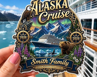 Personalized Alaska Adventure Cruise Magnet, 2026 Family Travel Gift, Glacier Bay Keepsake, Door Magnet, Bear Art, Ship Decor, Nautical, Art