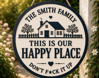 Personalized Family Sign, Custom Family Name Round Sign, Funny Front Porch Decor, Housewarming Gift, Happy Place Sign