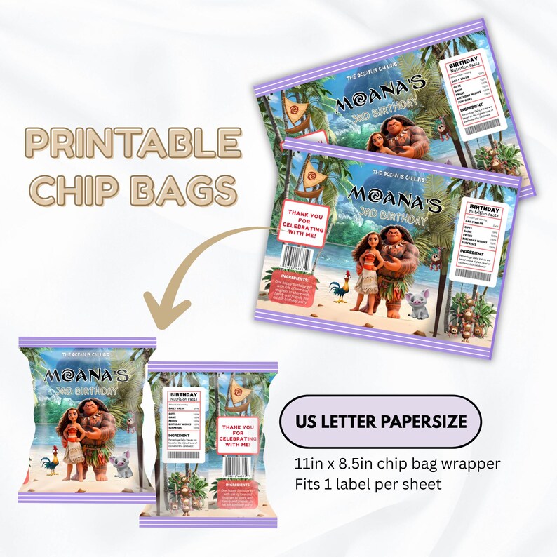 May include: Printable chip bag wrappers featuring Moana and Maui on a beach with tropical foliage. The design includes a birthday nutrition facts label, a thank you note, and a barcode. The layout is formatted for 11in x 8.5in US letter paper size.