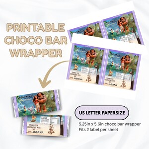 May include: A printable chocolate bar wrapper featuring Moana characters, a tropical beach scene, and text reading Moana's Birthday, Thanks for celebrating with me, and Love Moana. The design includes a nutrition facts label and measures 5.25in x 5.6in.