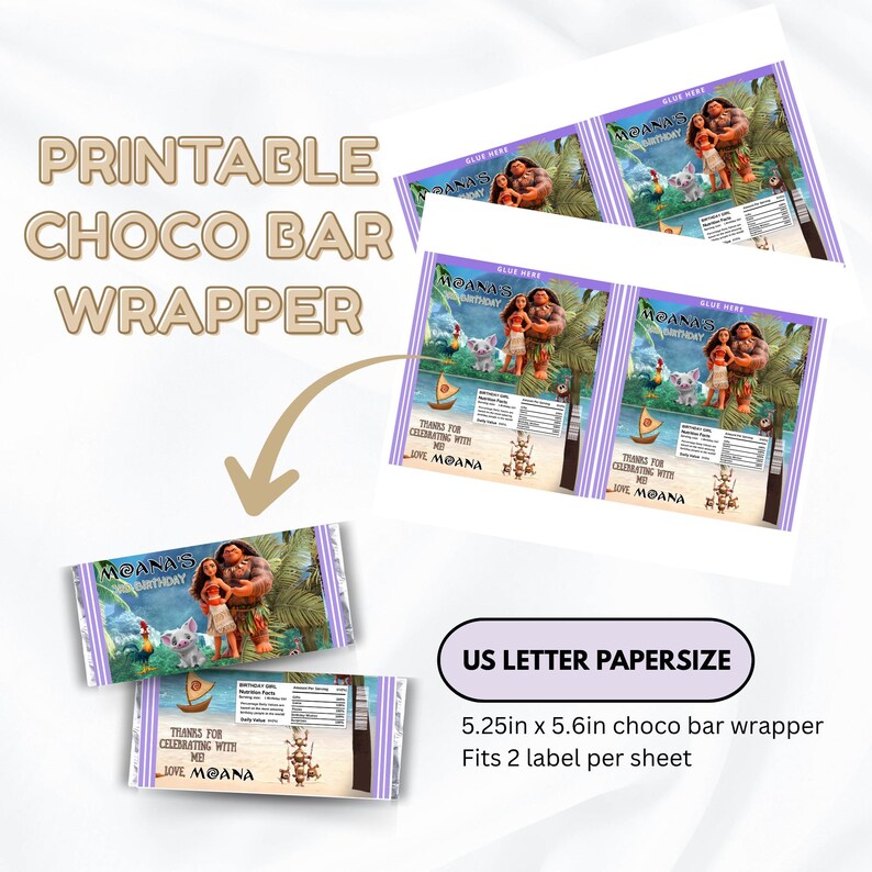 May include: A printable chocolate bar wrapper featuring Moana characters, a tropical beach scene, and text reading Moana's Birthday, Thanks for celebrating with me, and Love Moana. The design includes a nutrition facts label and measures 5.25in x 5.6in.