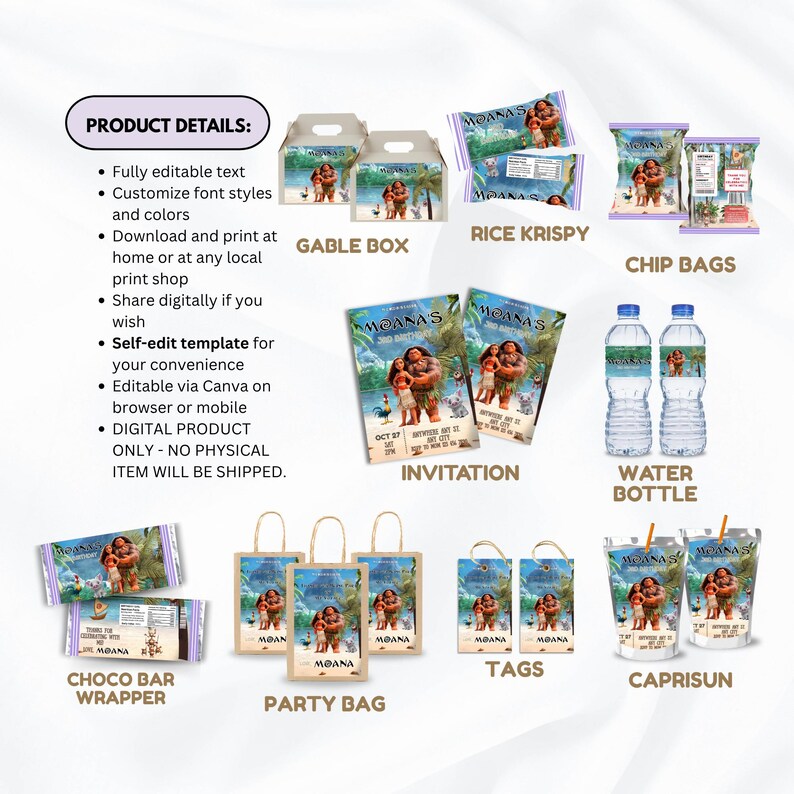 May include: A digital party supply template set featuring Moana-themed designs for gable boxes, rice krispy treats, chip bags, invitations, water bottles, chocolate bar wrappers, party bags, tags, and juice pouches with editable text and graphics.
