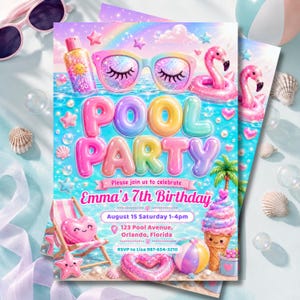 May include: A rectangular pool party invitation card featuring pastel-colored inflatable letters reading POOL PARTY, a pink flamingo float, sunglasses, a sunscreen bottle, and an ice cream cone. Text includes Emma's 7th Birthday, August 15, and location details.