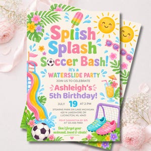 May include: A rectangular party invitation featuring the text Splish Splash Soccer Bash! It is a Waterslide Party for Ashleigh's 5th Birthday on July 19 at 2 PM. The design includes a yellow waterslide, soccer ball, popsicle, and sun.