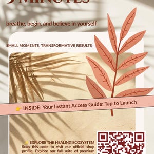 Può includere: Un volantino digitale intitolato THE POWER OF 5 MINUTES con il testo breathe, begin, and believe in yourself e SMALL MOMENTS, TRANSFORMATIVE RESULTS. Presenta un'illustrazione di una foglia color pesca, un codice QR e testo su un ecosistema di guarigione.