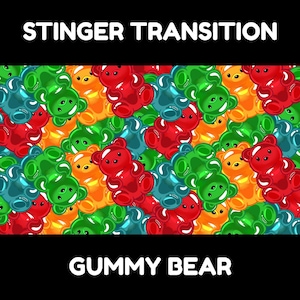 Peut inclure: Un motif coloré de bonbons gélifiés rouges, verts, oranges et bleus. L'image contient le texte "STINGER TRANSITION" en haut et "GUMMY BEAR" en bas, tous deux en blanc.