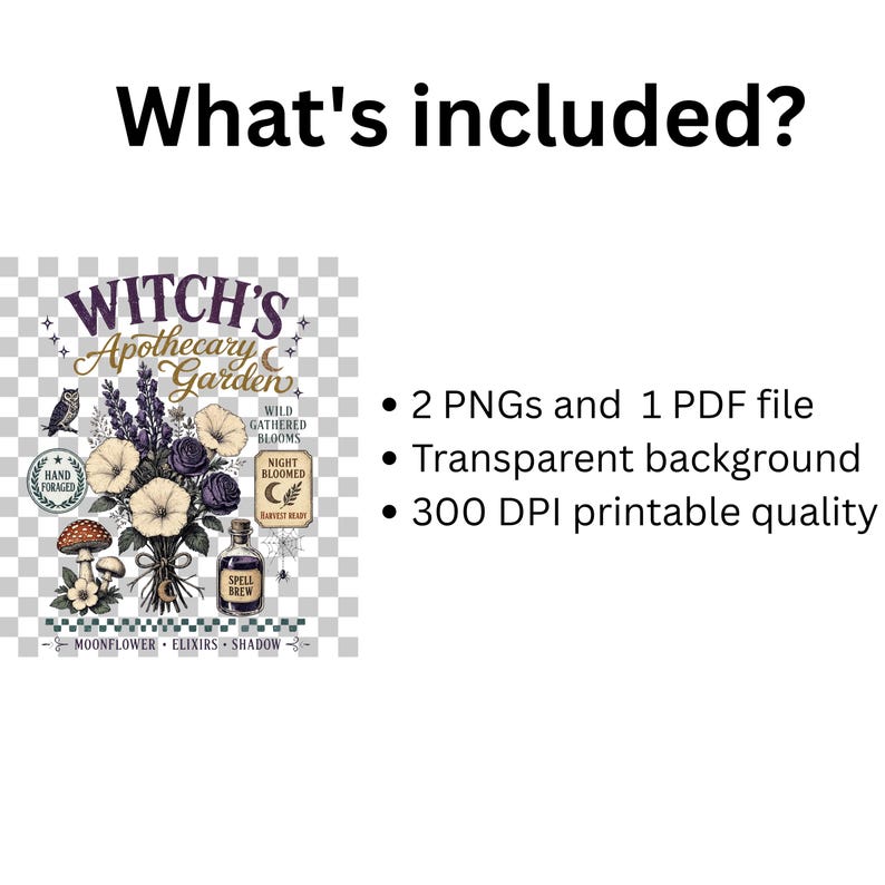 What's included preview showing Retro Witch Herb Garden PNG digital download with transparent background, including 2 PNG files, 1 PDF file, and 300 DPI printable quality for Halloween sublimation, vintage witch shirt designs, cottagecore botanical crafts, and DIY fall projects.