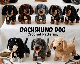Dachshund Crochet Pattern - Realistic Amigurumi Sausage Dog Tutorial - Detailed Puppy Crochet Pattern PDF - Wiener Dog DIY Plushie Gift