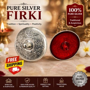 May include: Two circular silver firki objects, one with a metallic silver finish featuring intricate floral engravings and a central knob, and another with a deep red translucent center. Text includes PURE SILVER FIRKI, 100% PURE SILVER, and 999.