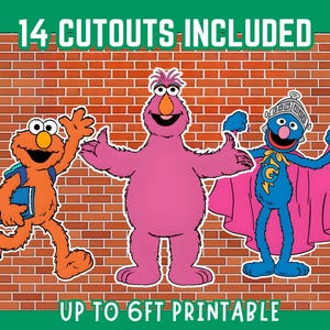 May include: Colorful cutouts of Sesame Street characters Elmo, a pink monster, and Super Grover against a brick wall background. The image includes the text "14 Cutouts Included" and "Up to 6ft Printable."