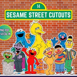 May include: A colorful image featuring Sesame Street characters like Big Bird, Elmo, and Cookie Monster. The background is a brick wall with a sign that reads "Sesame Street Cutouts." The image also includes the text "PNG.PDF 24x36 IN."