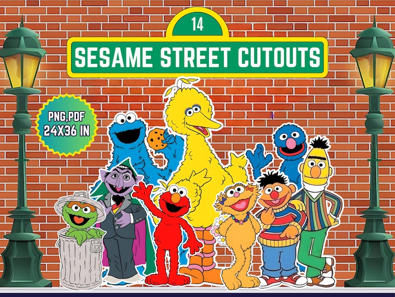 May include: A colorful image featuring Sesame Street characters like Big Bird, Elmo, and Cookie Monster. The background is a brick wall with a sign that reads "Sesame Street Cutouts." The image also includes the text "PNG.PDF 24x36 IN."