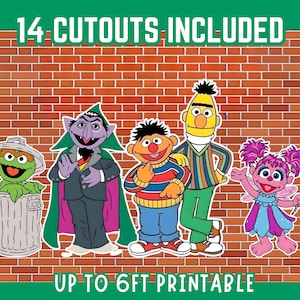 May include: Colorful cutouts of Sesame Street characters, including Oscar the Grouch, The Count, Ernie, Bert, and Abby Cadabby, are displayed against a brick wall background. The text reads "14 Cutouts Included" and "Up to 6ft Printable".