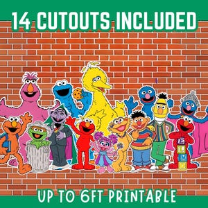 May include: Colorful cutouts of Sesame Street characters against a brick wall background. The image includes Elmo, Big Bird, Cookie Monster, and others. Text at the top reads "14 Cutouts Included" and at the bottom "Up to 6ft Printable".