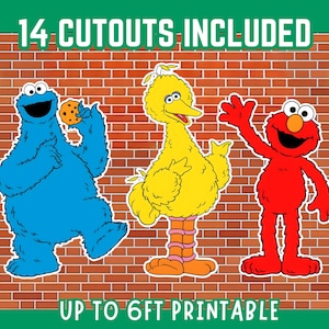 May include: Cutouts of Cookie Monster, Big Bird, and Elmo against a brick wall background. Cookie Monster holds a cookie, Big Bird stands, and Elmo waves. Text reads "14 Cutouts Included" and "Up to 6ft Printable".