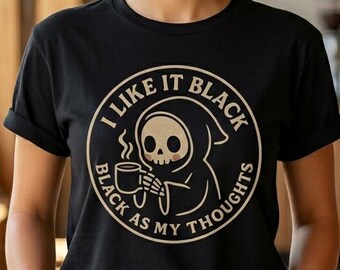 Comfort Colors Shirt, ich mag es schwarz wie meine Gedanken, süßes Sensenmannkaffee-T-Shirt, dunkler Humor, schweres Vintage-Shirt, entspannte Passform Streetwear