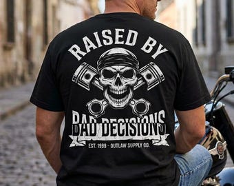 Raised by Bad Entscheidungen, Komfort Farben Shirt, Biker Schädel Motorrad Schwergewicht Vintage, Outlaw Biker Geschenk, Back Print Streetwear