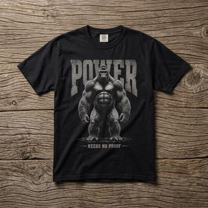 Comfort Colors Shirt, Power Needs No Proof Gorilla, Animal Mindset Gym Motivation, Vintage Streetwear, Front Print, Reaper Reps