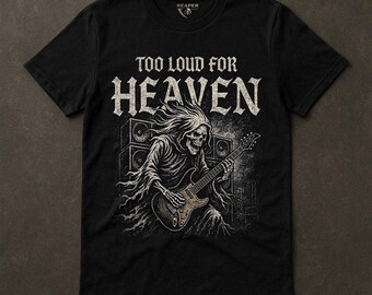 Zu laut für den Himmel Shirt, Metal Gitarre Reaper T-Shirt, Vintage Band Stil Grafik, Rock Streetwear, dunkle Ästhetik, Reaper Reps