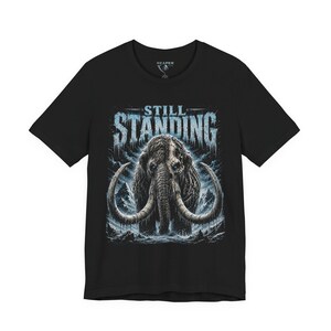 Still Standing Shirt, Woolly Mammoth Tee, Prehistoric Survival, Ice Blue Animal Graphic, Dark Winter Nature, Resilience Gift, Reaper Reps image 4