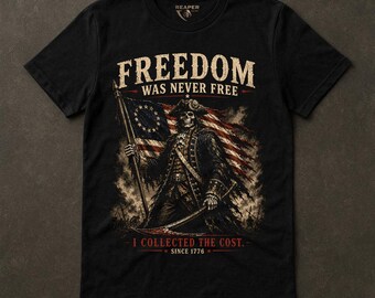 Camiseta patriótica Reaper de 1776 / Gráfico de la independencia estadounidense: La libertad nunca fue gratis