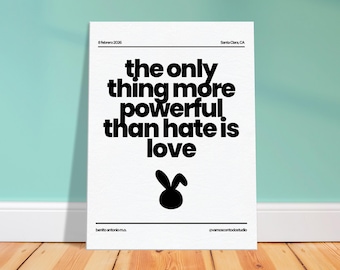 Poster Motivacional | The Only Thing More Powerful Than Hate Is Love | Aesthetic Y2K | Regalo Fan Música Urbana | Wall Art Tipográfico