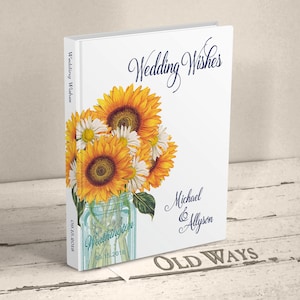 wedding guest book personalized mason jar sunflowers daisies country floral rustic custom traditional wishes bride groom hardcover