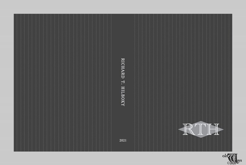 May include: A black and white striped book cover with the text "RICHARD T. HILBOKY" and "2021" printed on the spine. The front cover features a white diamond shape with the letters "RTH" inside.