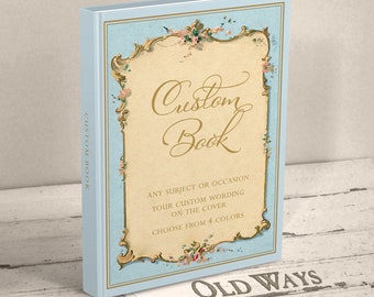Custom Vintage Guest Book Personalized for Any Occasion - Birthday, Anniversary, Retirement, Wedding, Shower, Memorial